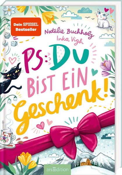 Natalie Buchholz Buchholz PS: Du bist ein Geschenk! (PS: Du bist die Beste! 6)