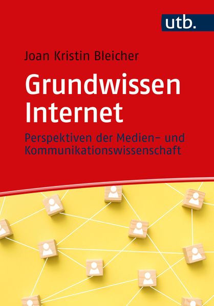 Joan Kristin Bleicher Bleicher Grundwissen Internet