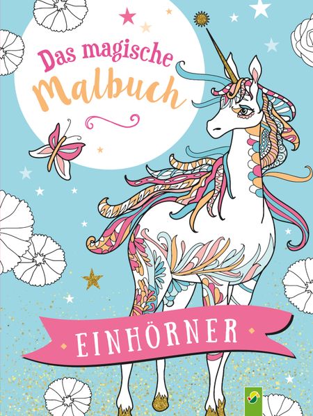   Das magische Malbuch Einhörner