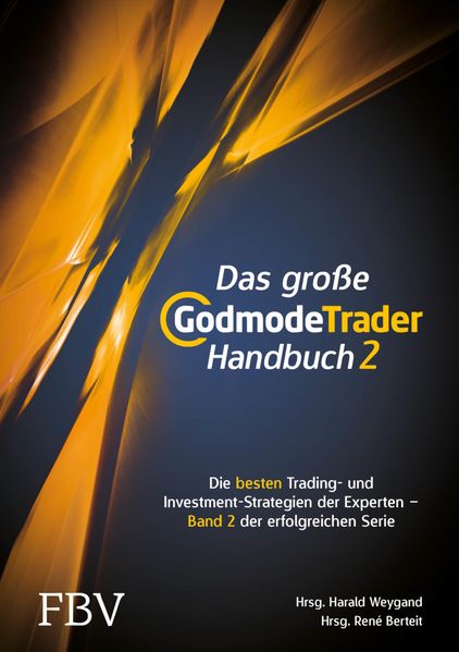  Weygand Das große GodmodeTrader-Handbuch 2