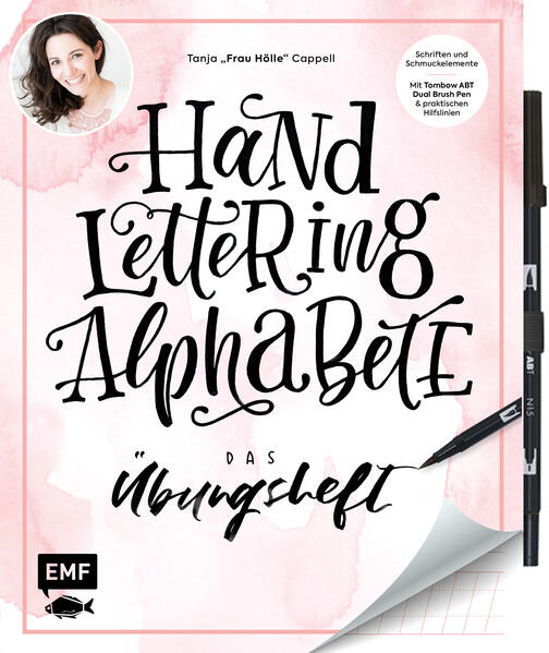 Tanja Cappell Cappell Handlettering Alphabete – Das Übungsheft mit original Tombow ABT Dual Brush Pen