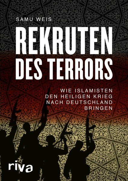 Samu Weis Weis Rekruten des Terrors