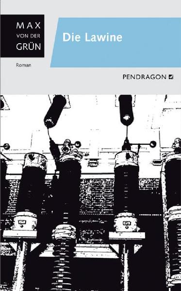 Max von der Grün Grün Die Lawine