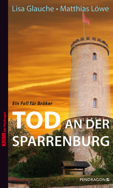 Lisa Glauche Matthias Löwe Glauche Tod an der Sparrenburg