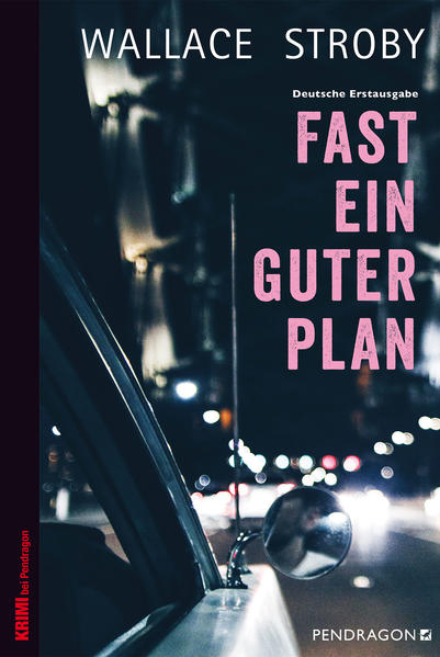 Wallace Stroby Stroby Fast ein guter Plan
