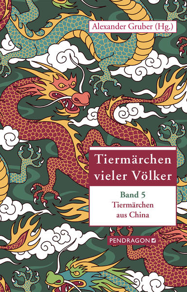 Alexander Gruber Gruber Tiermärchen aus China