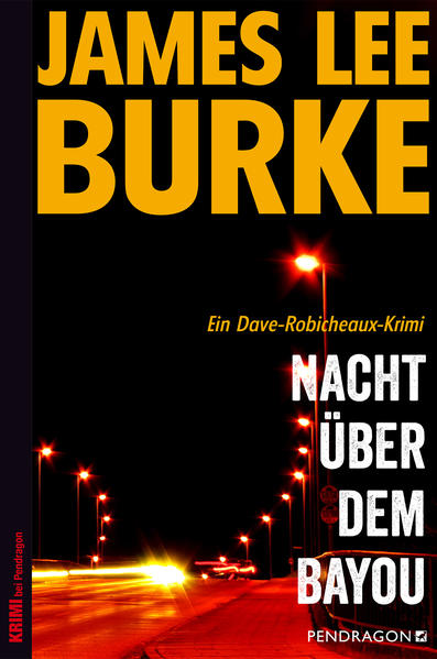 James Lee Burke Burke Nacht über dem Bayou