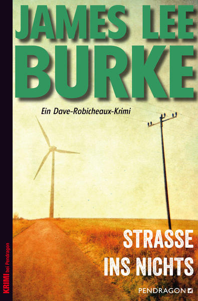 James Lee Burke Burke Straße ins Nichts