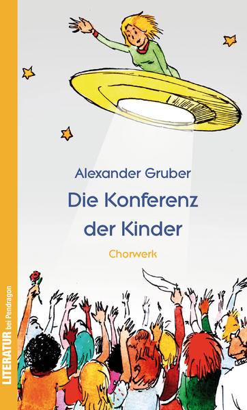 Alexander Gruber Gruber Die Konferenz der Kinder