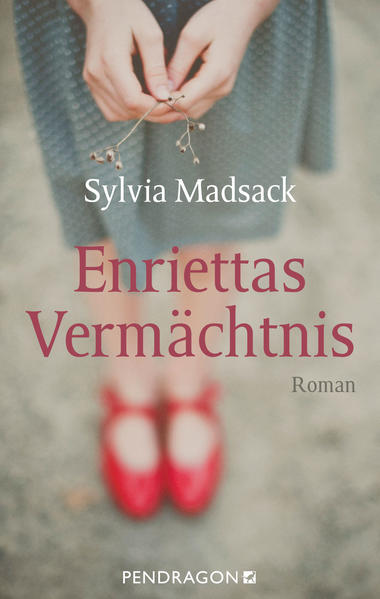 Sylvia Madsack Madsack Enriettas Vermächtnis
