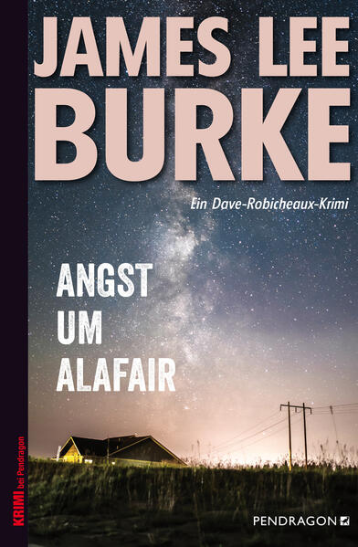 James Lee Burke Burke Angst um Alafair