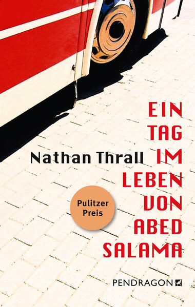 Nathan Thrall Thrall Ein Tag im Leben von Abed Salama