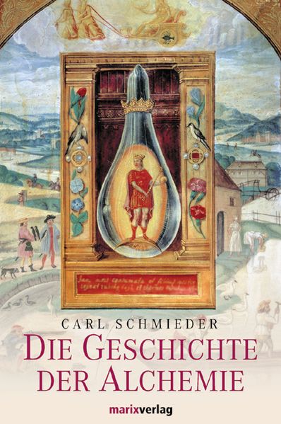 Carl C Schmieder Schmieder Die Geschichte der Alchemie