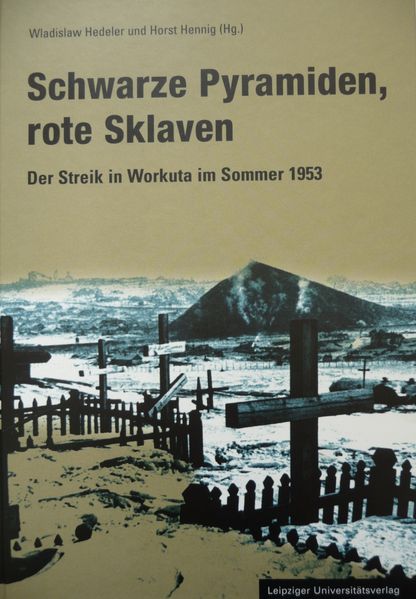  Hedeler Schwarze Pyramiden, rote Sklaven