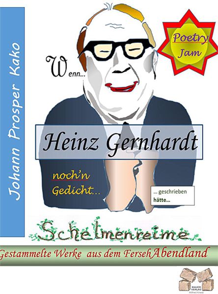 Johann Prosper Kako Prosper Kako Wenn Heinz Gernhardt...