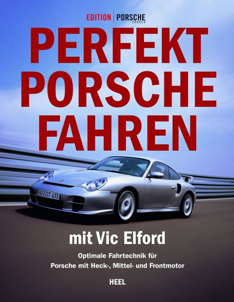 Vic Elford Elford Perfekt Porsche fahren