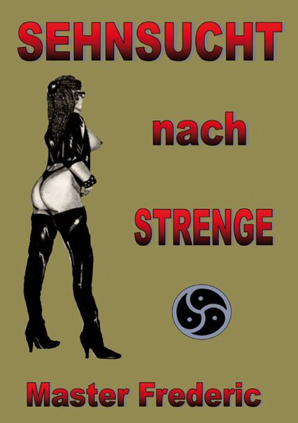 Master Frederic Frederic Sehnsucht nach Strenge