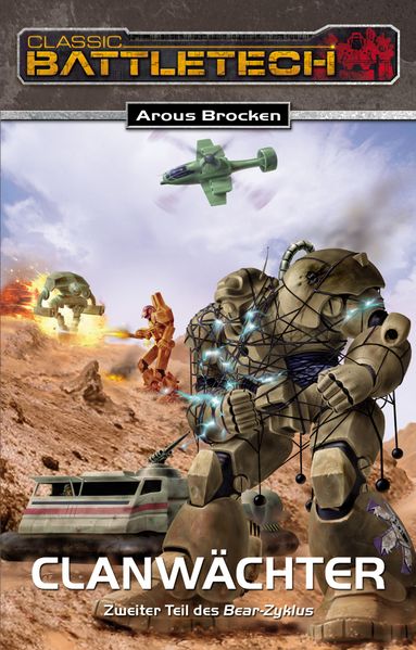 Arous Brocken Brocken BattleTech 12: Bear-Zyklus 2