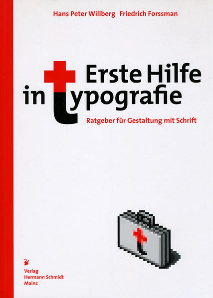 Hans P Willberg Friedrich Forssman Willberg Erste Hilfe in Typografie