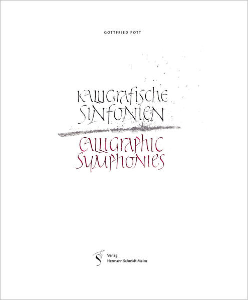 Gottfried Pott Pott Kalligrafische Sinfonien
