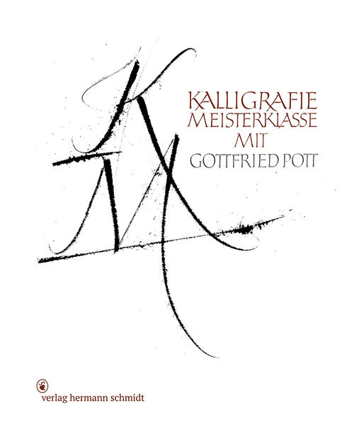 Gottfried Pott Pott Kalligrafie Meisterklasse