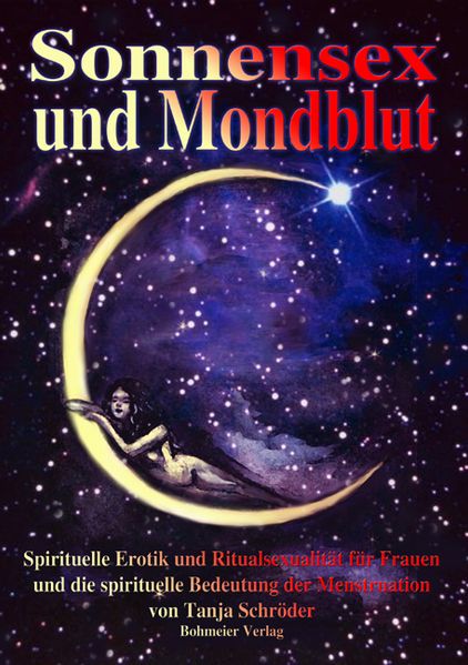 Tanja Schröder Schröder Sonnensex und Mondblut