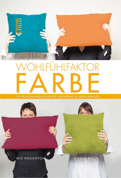 Iris Houghton Wiebke Rieck Houghton Wohlfühlfaktor Farbe