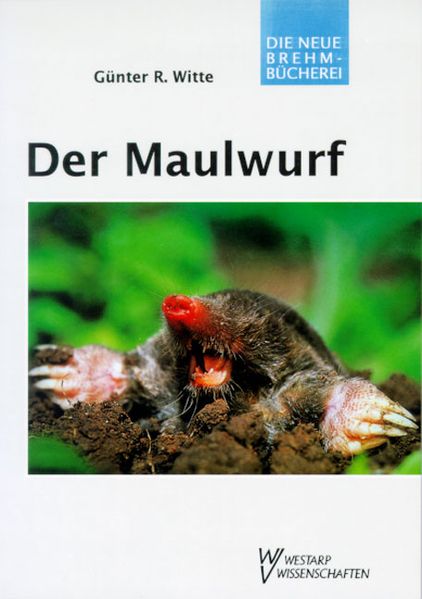 Günter R Witte Witte Der Maulwurf