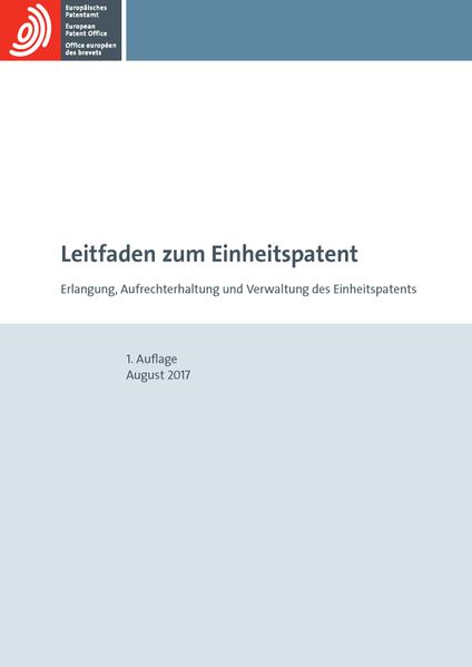   Leitfaden zum Einheitspatent