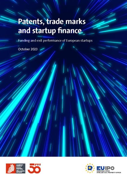   Patents, trade marks and startup finance: Funding and exit performance of European startups