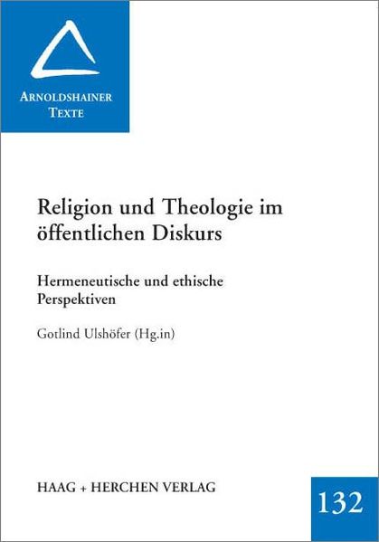  Ulshöfer Religion und Theologie im öffentlichen Diskurs