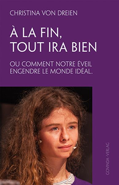 Christina von Dreien von Dreien À la fin, tout ira bien