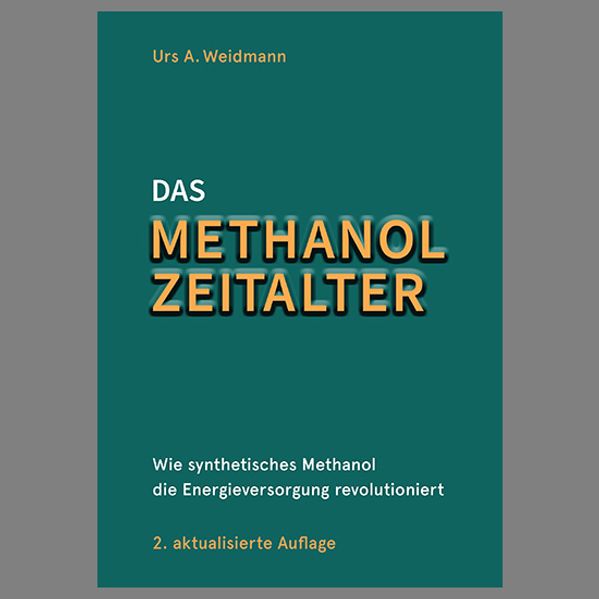 Urs A. Weidmann Weidmann Das Methanol Zeitalter