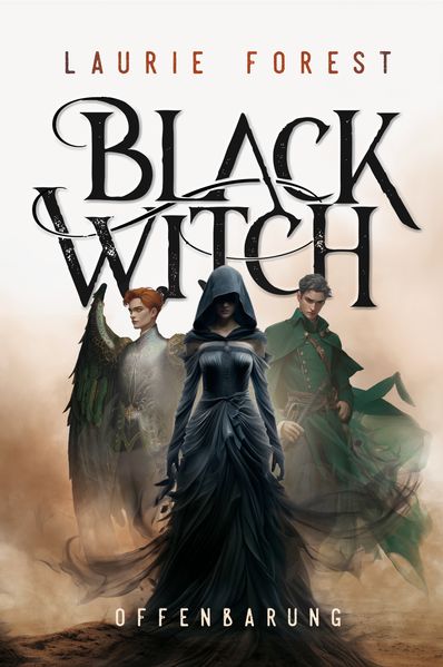 Laurie Forest Forest Black Witch - Offenbarung