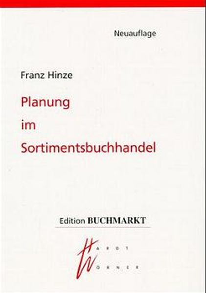 Franz Hinze Hinze Planung im Sortimentsbuchhandel