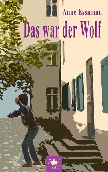Anne Essmann Essmann Das war der Wolf
