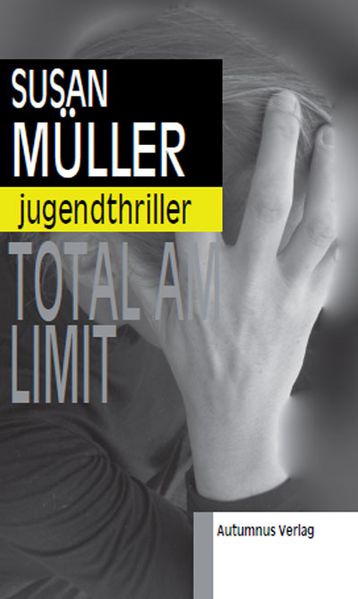 Susan Müller Müller Total am Limit