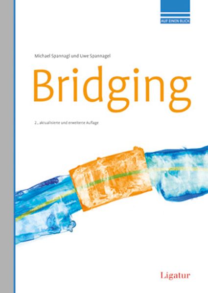Michael Spannagl Uwe Spannagel Spannagl Bridging