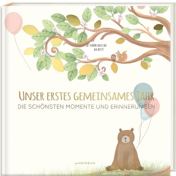 Pia Loewe  Babyalbum - UNSER ERSTES GEMEINSAMES JAHR