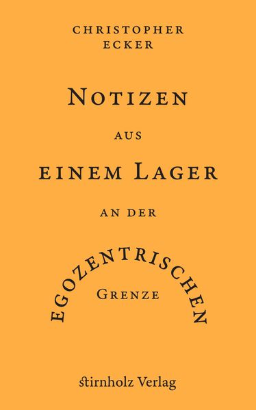   Notizen aus einem Lager an der egozentrischen Grenze