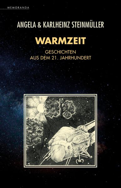 Angela Steinmüller Karlheinz Steinmüller Steinmüller Warmzeit
