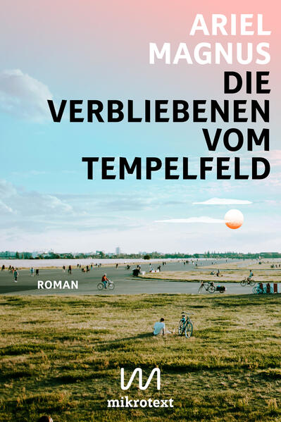 Ariel Magnus Magnus Die Verbliebenen vom Tempelfeld