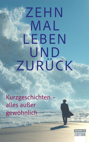   Zehn Mal Leben und zurück