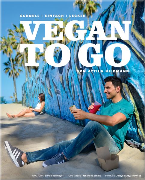 Attila HIldmann HIldmann Vegan to Go – schnell, einfach, lecker. ePub-Version