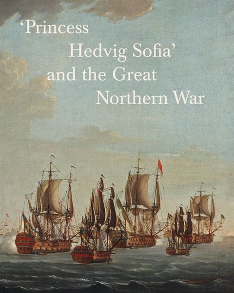  Bleile 'Princess Hedvig Sofia' and the Great Northern War