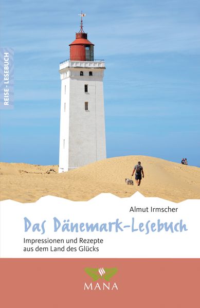 Almut Irmscher Irmscher Das Dänemark-Lesebuch