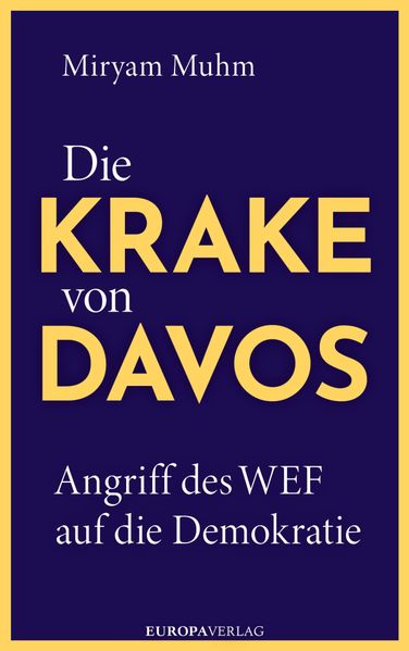 Miryam Muhm Muhm Die Krake von Davos