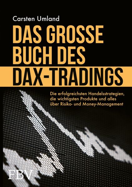 Carsten Umland Umland Das große Buch des DAX-Tradings