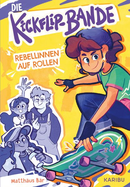 Matthäus Bär Bär Die Kickflip-Bande – Rebellinnen auf Rollen