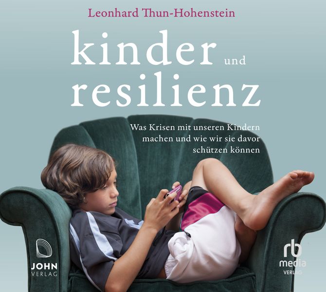 Leonhard Thun-Hohenstein Thun-Hohenstein Kinder und Resilienz